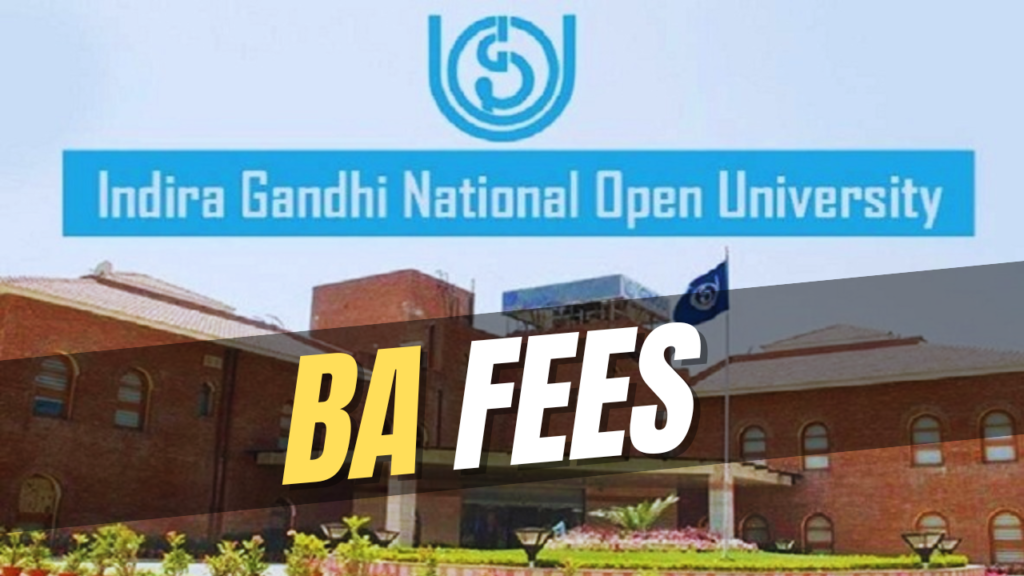 IGNOU Fees for BA 1st Year